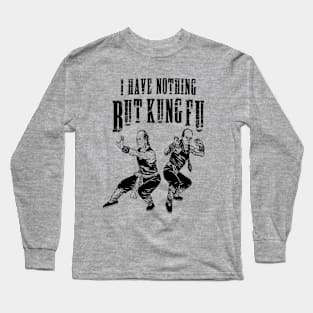 Kung Fu Long Sleeve T-Shirt